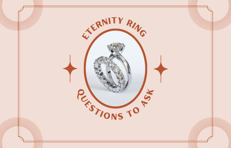 What Are The Questions To Ask Before You Buy An Eternity Ring